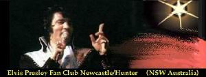 Elvis Presley Fan Club Newcastle / Hunter Valley NSW Australia