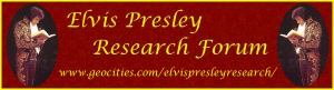 Elvis Presley Research Forum